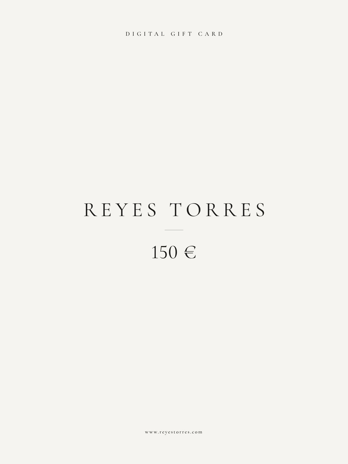 Reyes Torres tarjeta regalo digital 150 €